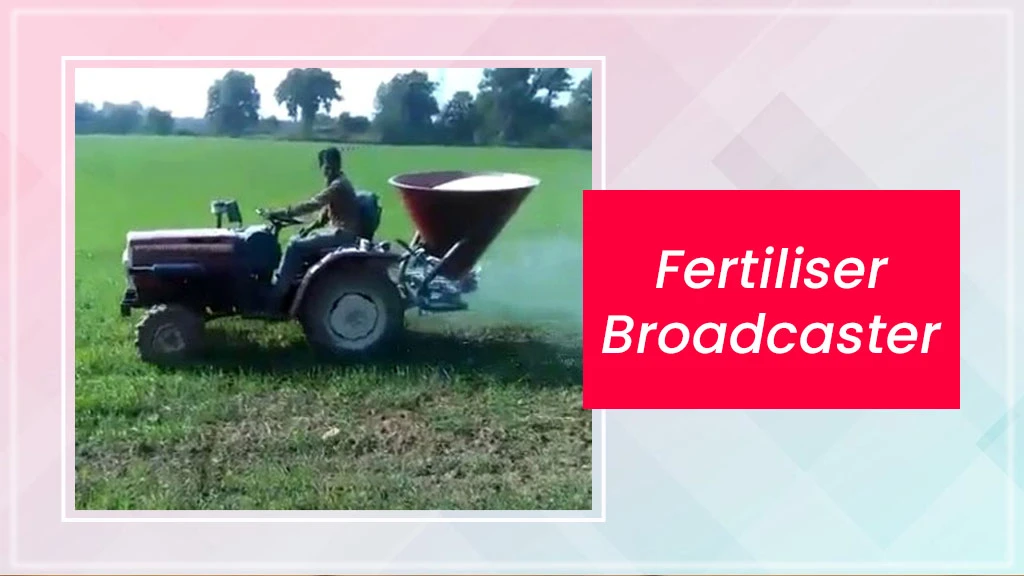 Top Implements for Mini Tractors - Fertilizer Broadcaster