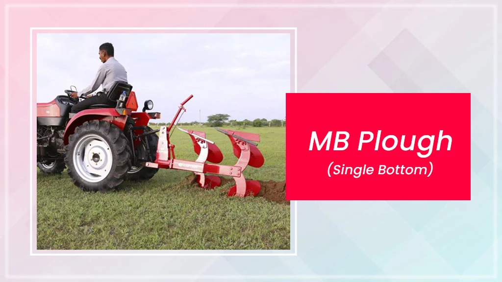 Top Implements for Mini Tractors - MB Plough
