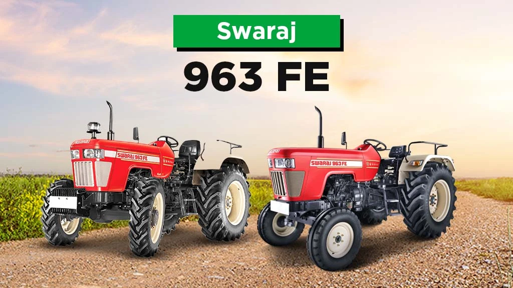 Popular Tractors Above 10 lakh - Swaraj 963 FE