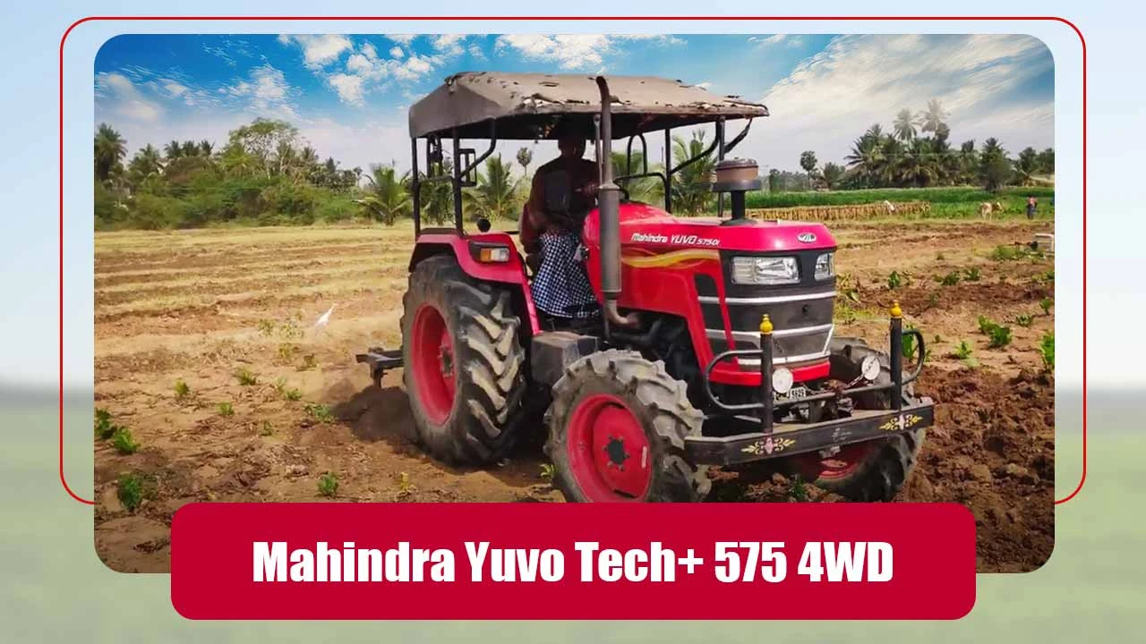 Top 10 4WD Tractors - Mahindra Yuvo Tech+ 575 4WD