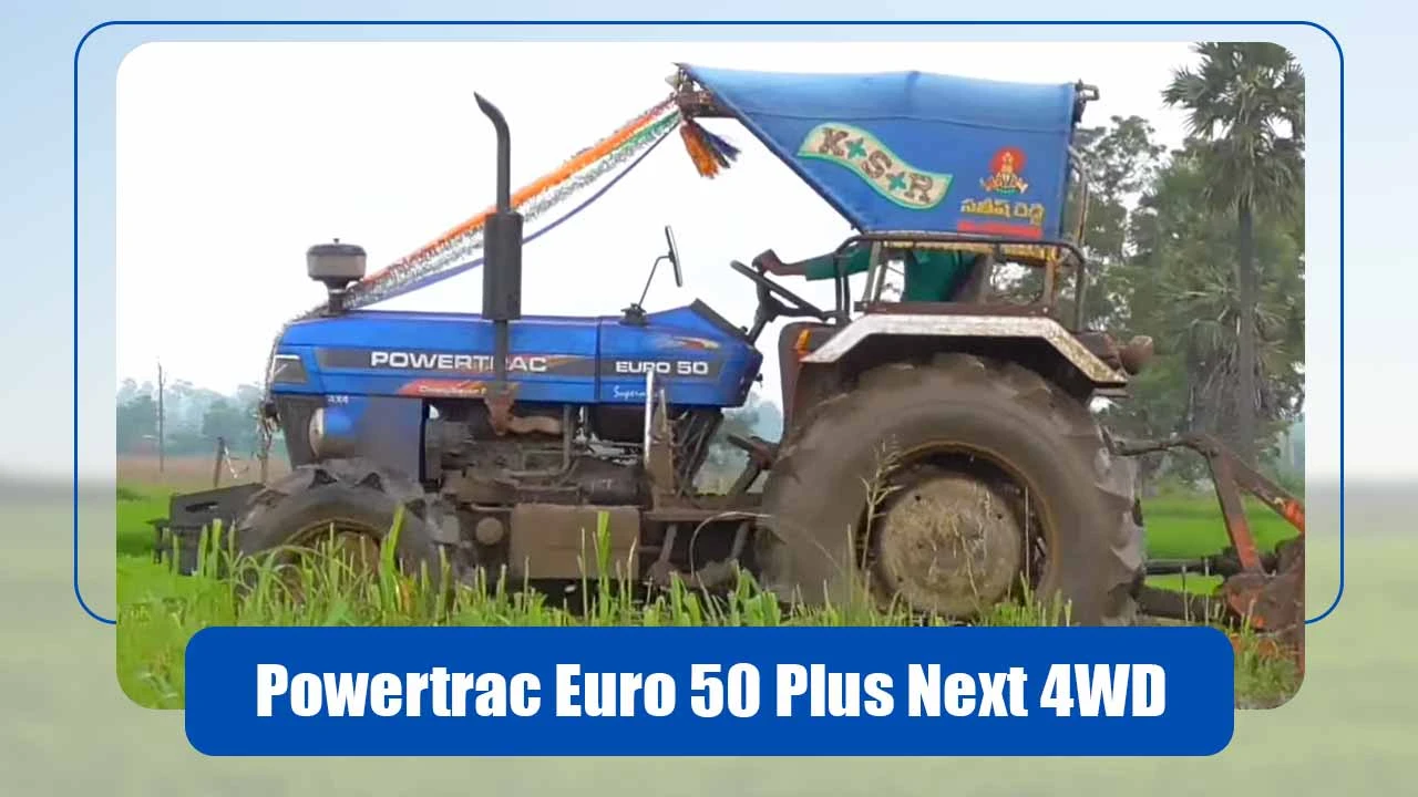 Top 10 4WD Tractors - Powertrac Euro 50 Plus Next 4WD