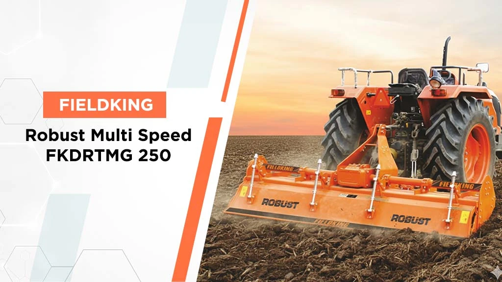 Popular 8 Feet Rotavators in India- Fieldking Robust Multi Speed FKDRTMG 250