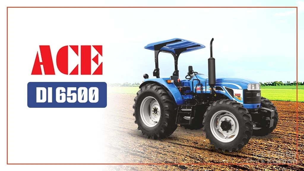 Top ACE Tractors In India - ACE DI 6500