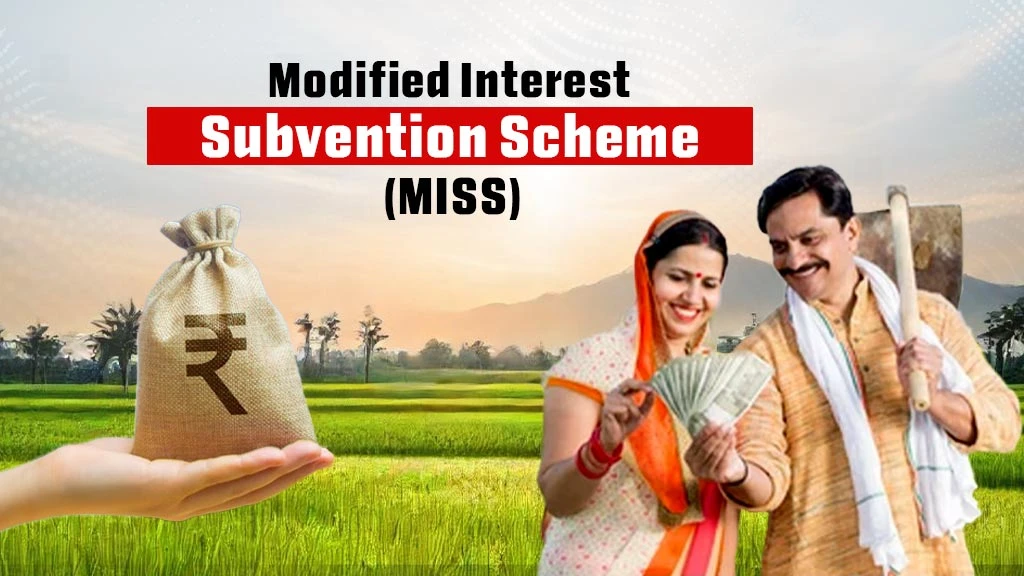 Central Government Scheme - Modified Interest Subvention Scheme