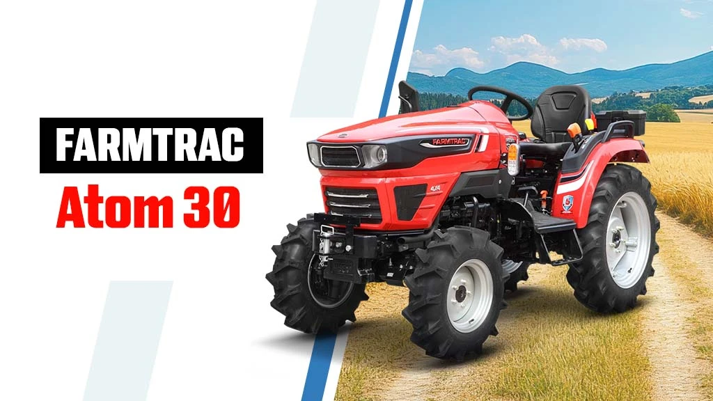 Top Farmtrac Tractors in India - Farmtrac Atom 30 