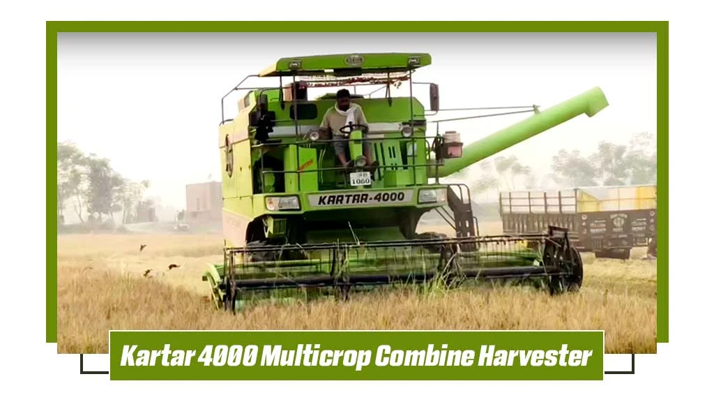 Top Combine Harvesters in India - Kartar 4000 Multicrop