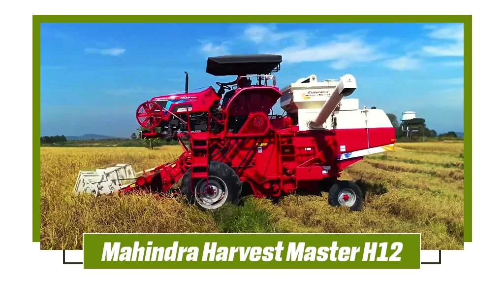 Top Combine Harvesters in India - Mahindra HarvestMaster H12