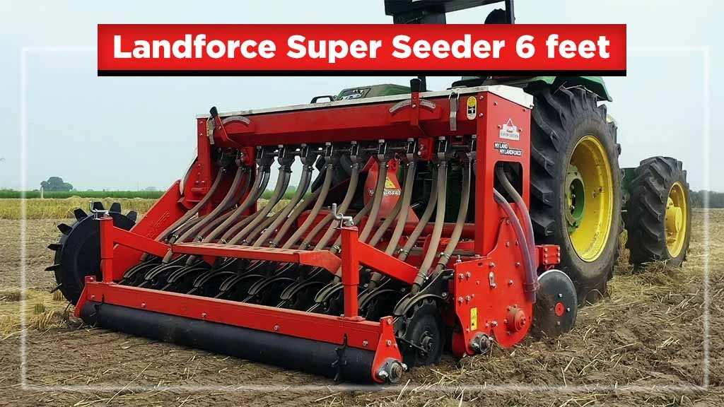 Top Landforce Implements in India - Super Seeder 6 Feet