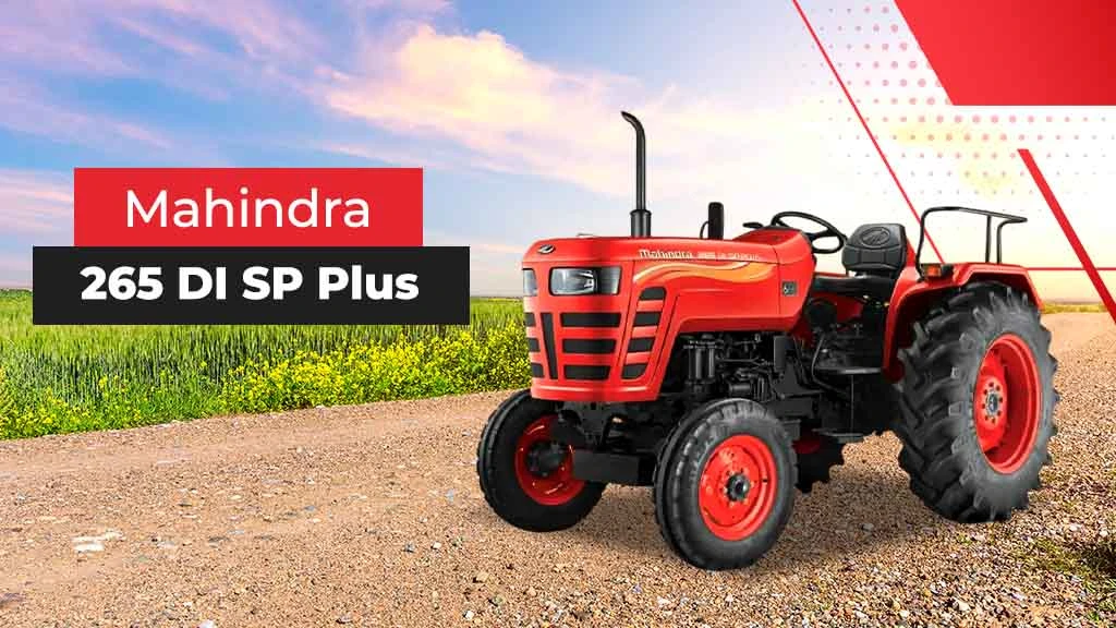 Top Mahindra SP Plus Series Tractors - Mahindra 265 DI SP Plus