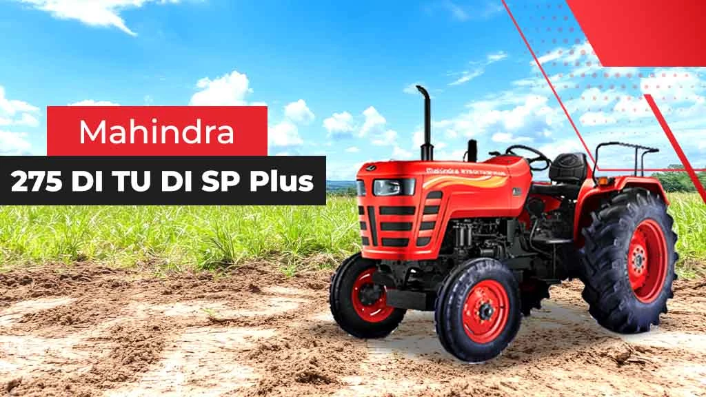 Top Mahindra SP Plus Series Tractors - Mahindra 275 DI TU SP Plus