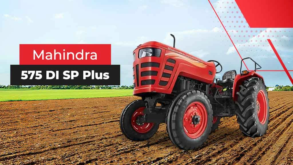 Top Mahindra SP Plus Series Tractors - Mahindra 575 DI SP Plus