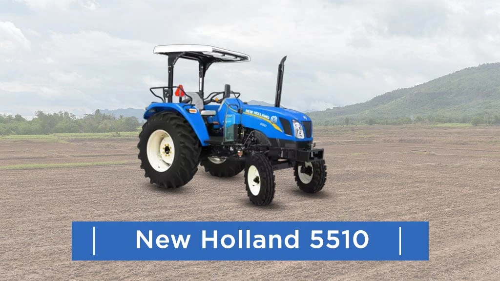 Top New Holland Tractors - New Holland 5510