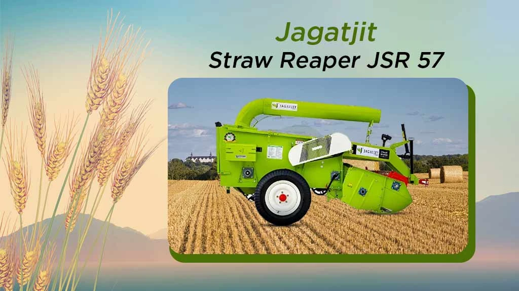 Top Straw Reapers - Jagatjit JSR 57