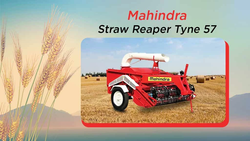 Top Straw Reapers - Mahindra Straw Reaper Type 57