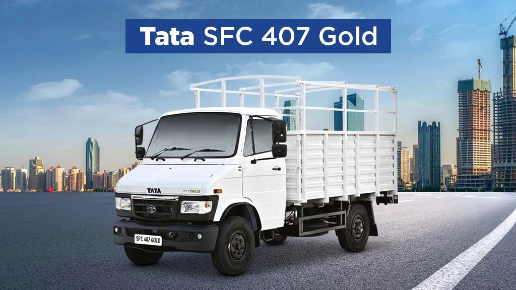 Top Tata trucks Under 20 lakhs in India - Tata SFC 407 Gold
