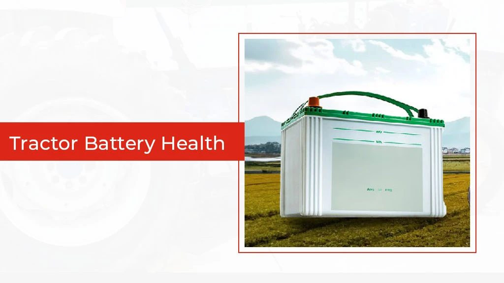 Insepecting a used tractor - tractor battery health