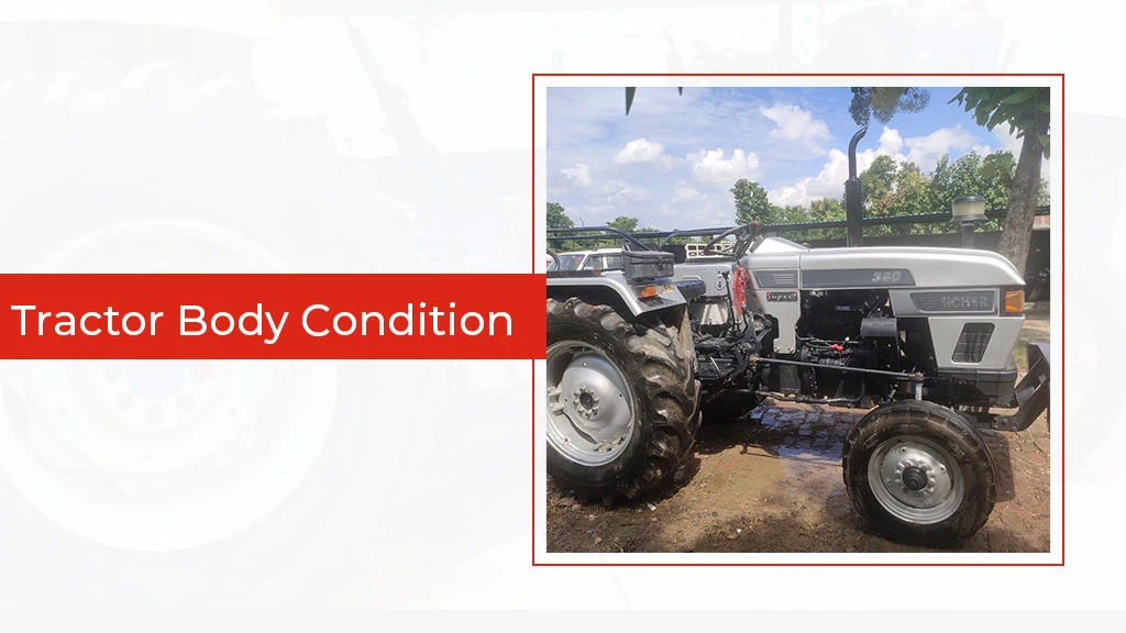 Inspecting a used tractor - tractor body condition