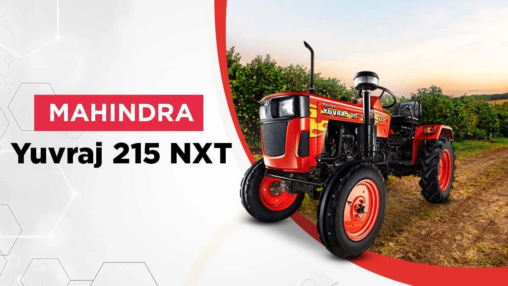 Top 5 Tractors Under 20 HP - Mahindra Yuvraj 215 NXT