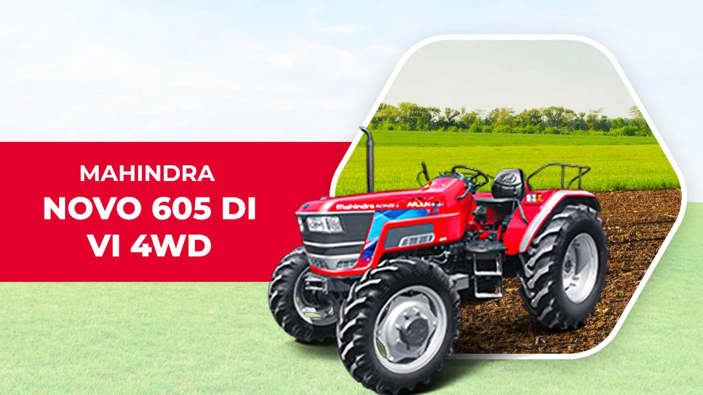 Trem IV Tractors in India - Mahindra Novo 605 DI V1 4WD