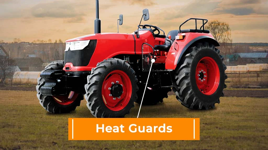 Tractor Safety Features- Heat Guards