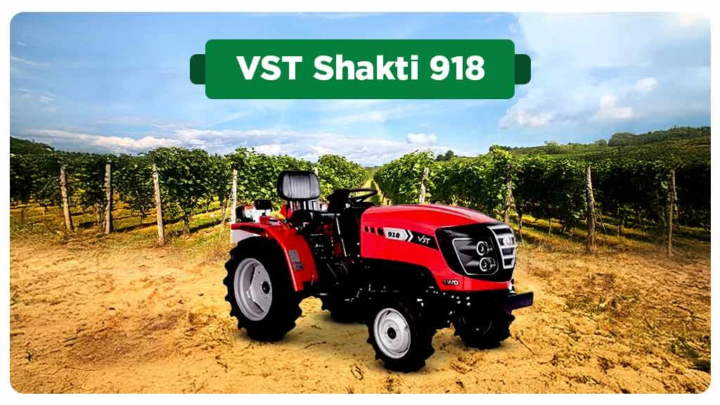 VST Shakti 9 Series Tractors - VST Shakti 918