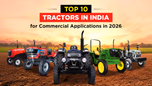 Top 10 Tractors in India for Commercial Applications in 2026 Article