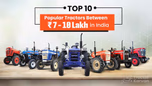 Top 10 Popular Tractors Between 7 - 10 Lakh in India Article