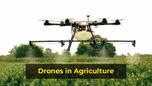Drones in Indian Agriculture Article Drones in Indian Agriculture Article