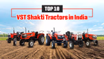 Popular VST Shakti Tractors in India Article
