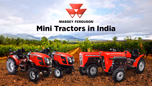 The Best Massey Ferguson Mini Tractors for Indian Farmers in 2025 Article The Best Massey Ferguson Mini Tractors for Indian Farmers in 2025 Article