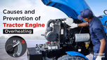 Causes and prevention of tractor engine overheating Article