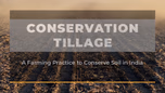 Conservation Tillage: A Farming Practice to Conserve Soil in India Article