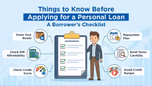 Things to Know Before Applying for a Personal Loan: A Borrower’s Checklist Article
