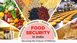 Food Security in India: Securing the Future of Millions Article