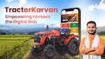 Tractorkarvan: Empowering Farmers the Digital Way Article