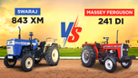 Swaraj 843 XM Vs. Massey Ferguson 241 DI – Find the Right Tractor for Your Farm Article