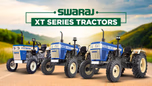 Swaraj XT Series: The Tractors with Xtra Power Article Swaraj XT Series: The Tractors with Xtra Power Article