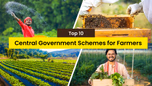 Top 10 Government Schemes for Agriculture in India in 2025 Article