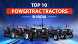 Top 10 Powertrac Tractors in India Article