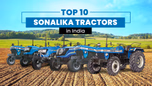 Top 10 Sonalika Tractors in India Article Top 10 Sonalika Tractors in India Article