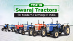 Ten Most Popular Swaraj Tractors in India Article Ten Most Popular Swaraj Tractors in India Article