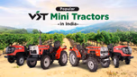 Popular VST Mini Tractors for Orchard & Vineyard Farming Article