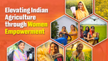 Elevating Indian Agriculture through Women Empowerment Article