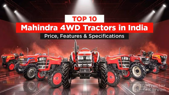 Top 10 Mahindra 4WD Tractors in India: Price, Features & Specifications