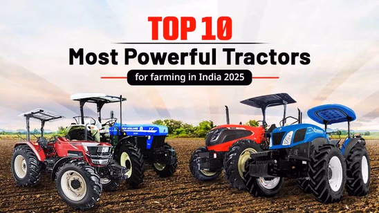 Top 10 Most Powerful Tractors in India For Farming in 2025 Top 10 Most Powerful Tractors in India For Farming in 2025