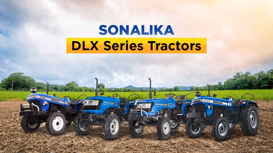 Sonalika DLX Series: Powerful Tractors with Deluxe Styling
