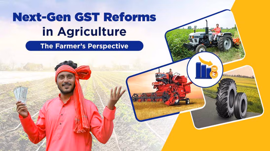 Next-Gen GST Reforms in Agriculture: The Farmer’s Perspective Next-Gen GST Reforms in Agriculture: The Farmer’s Perspective