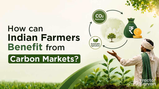 How can Indian Farmers Benefit from Carbon Markets?