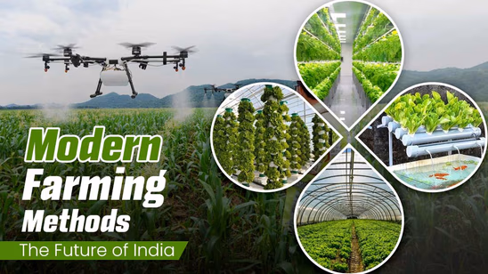 Modern Farming Methods: The Future of India