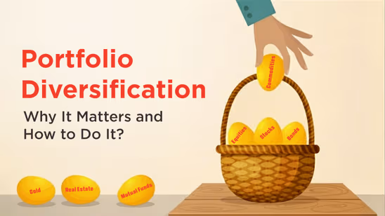 Portfolio Diversification: Why It Matters and How to Do It?
